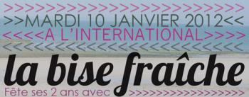 La Bise Fraîche a deux ans
