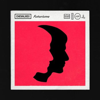 Chevalrex - Futurisme Chevalrex - Futurisme
