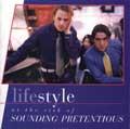 LIFESTYLE - At the risk of Sounding Pretentious
