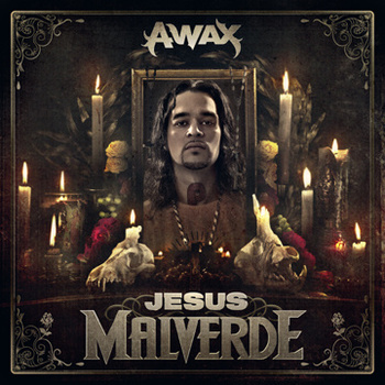 A-Wax - Jesus Malverde