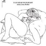 AIDAN JOHN MOFFAT - I Can Hear Your Heart