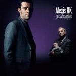 ALEXIS HK - Les Affranchis