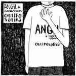 ANGIL & THE HIDDENTRACKS - Ouliposaliva