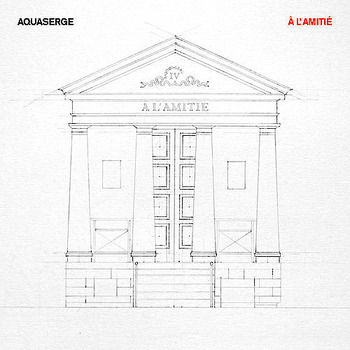 Aquaserge - À l'Amitié