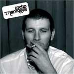 ARCTIC MONKEYS - Whatever People Say I Am, That's What I'm Not