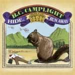 B.C. CAMPLIGHT - Hide, Run Away