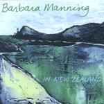 BARBARA MANNING - In New Zealand