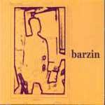 BARZIN - Barzin