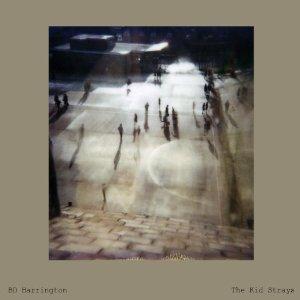 BD HARRINGTON - The Kid Strays