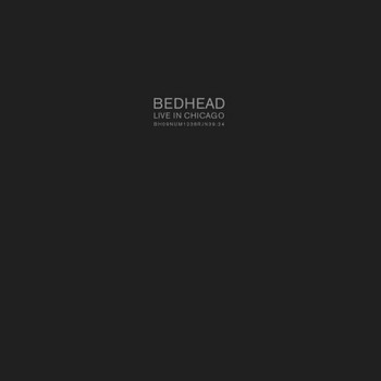 Bedhead - Live in Chicago