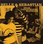 BELLE AND SEBASTIAN - Dear Catastrophe Waitress