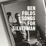 BEN FOLDS - Songs For Silverman
