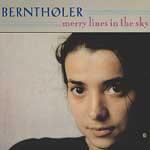 BERNTHOLER - Merry Lines in the Sky