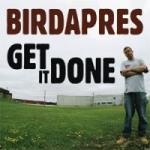 BIRDAPRES - Get It Done