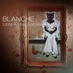 BLANCHE - Little Amber Bottles