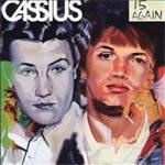 CASSIUS - 15 Again