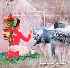 Cheek Mountain Thief - Cheek Mountain Thief