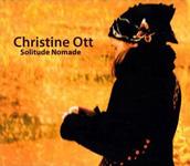 CHRISTINE OTT - Solitude Nomade