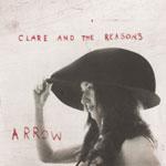 CLARE AND THE REASONS - Arrow