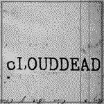 CLOUDDEAD - Ten