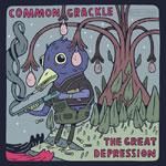 COMMON GRACKLE - The Great Depression