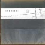 CRESCENT - By The Roads And The Fields