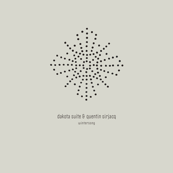 Dakota Suite & Quentin Sirjacq - Wintersong