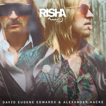 David Eugene Edwards & Alexander Hacke - Risha