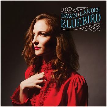 Dawn Landes - Bluebird