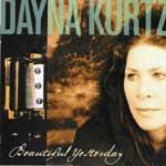 DAYNA KURTZ - Beautiful Yesterday