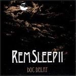 DOC DELAY - REM Sleep II