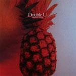 DOUBLE U - Pineapple Dream