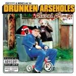 DRUNKEN ARSEHOLES - Rural Pimps