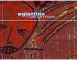 EGLANTINE - Musique Rouge