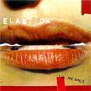 Elastica - The Menace