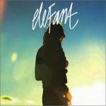 ELEFANT - Sunshine Makes Me Paranoid