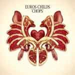 EUROS CHILDS - Chops 