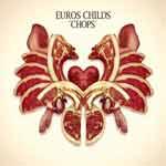 EUROS CHILDS - Chops 