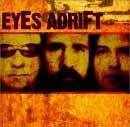 EYES ADRIFT - Eyes Adrift