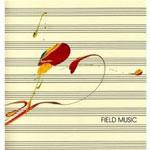 FIELD MUSIC - Measure