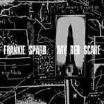 FRANKIE SPARO - The Red Scare