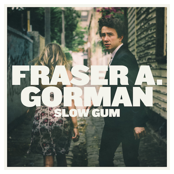 Fraser A. Gorman - Slow Gum