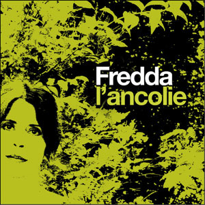 Fredda - L'ancolie