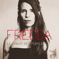 Fredda - Le chant des murmures