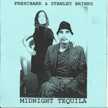 Freschard & Stanley Brinks - Midnight Tequila