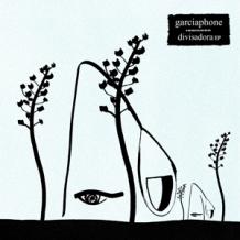 Garciaphone - Divisadora EP