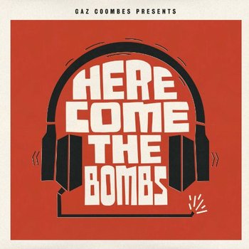 Gaz Coombes - Here Come The Bombs