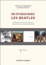 GEOFF EMERICK - En Studio Avec Les Beatles