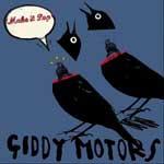 GIDDY MOTORS - Make It Pop
