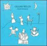 GILLIAN WELCH - Soul journey